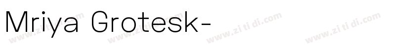 Mriya Grotesk字体转换